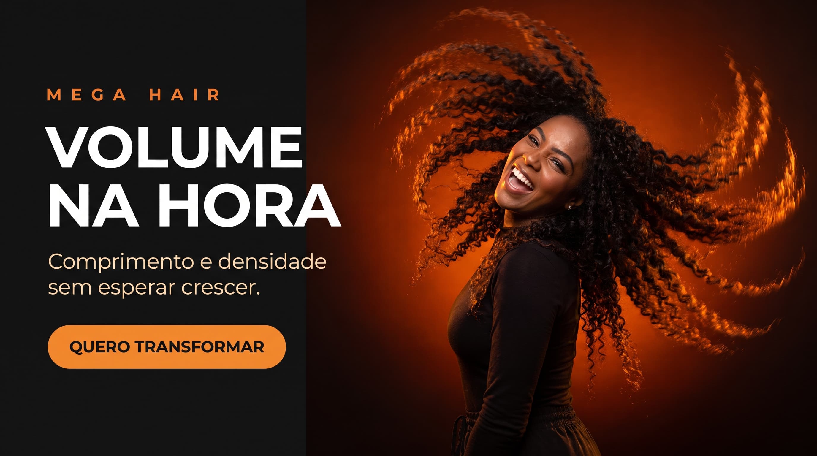 Mega Hair — Volume na hora